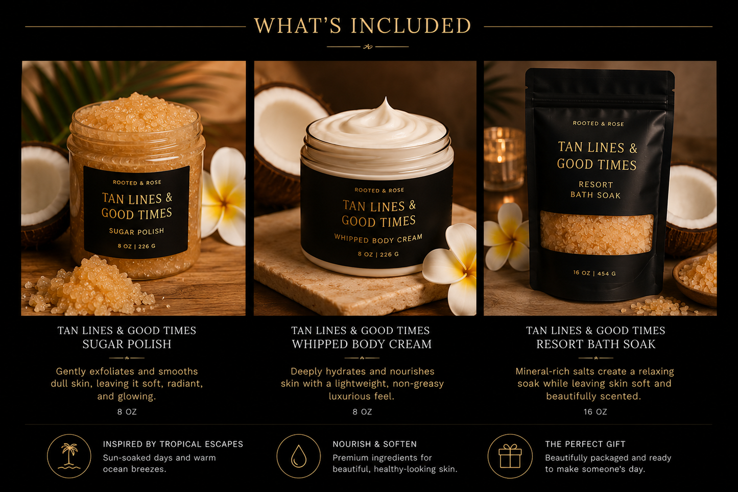 TAN LINES & GOOD TIMES RITUAL GIFT SET