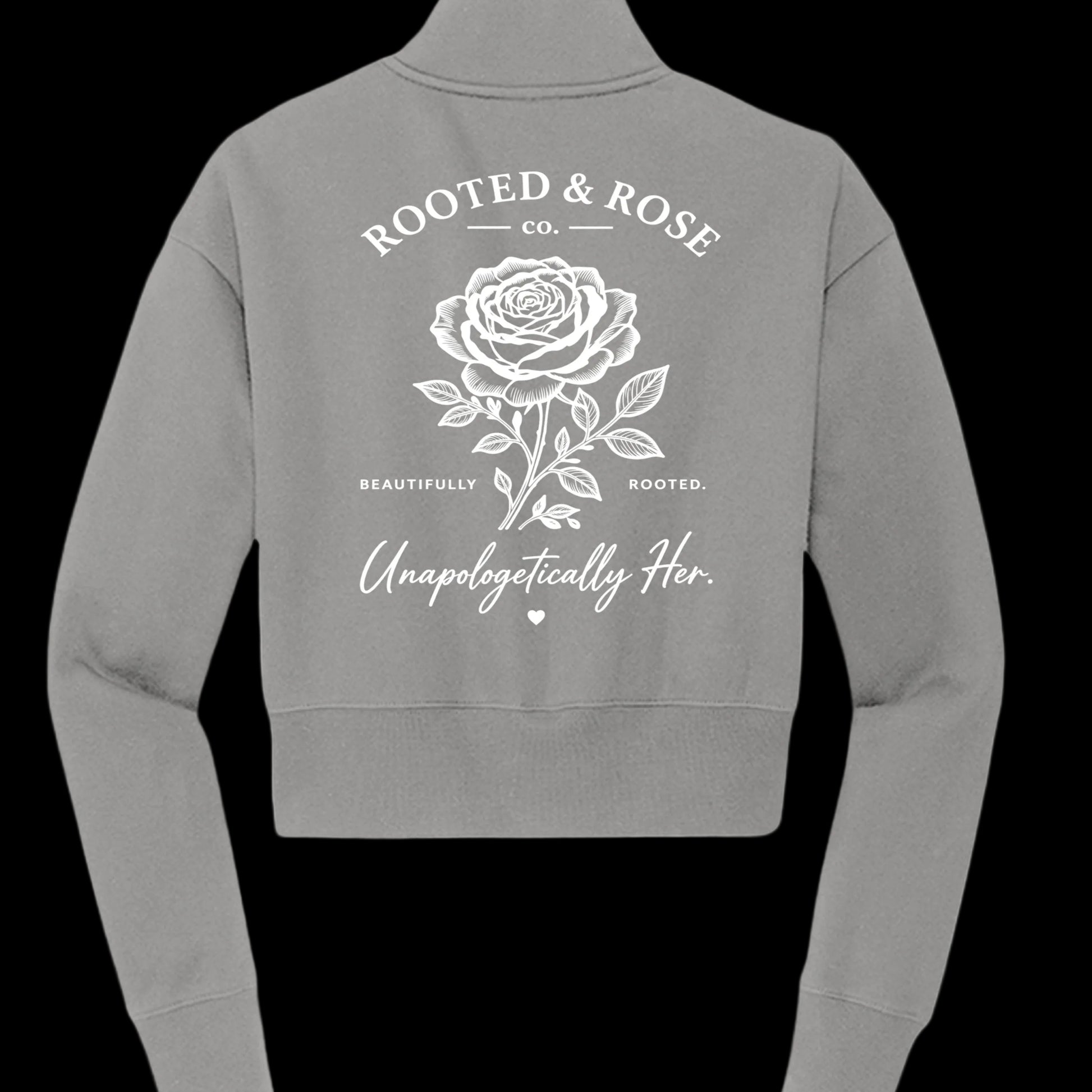 Unapologetically Her™ — Cropped Fleece Quarter-Zip - Rooted & Rose Co.