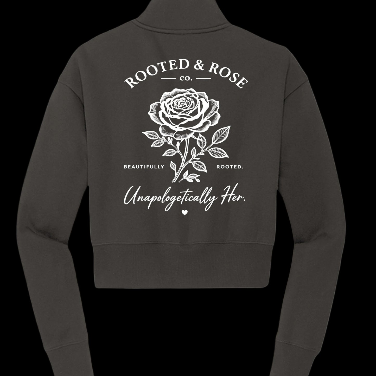 Unapologetically Her™ — Cropped Fleece Quarter-Zip - Rooted & Rose Co.